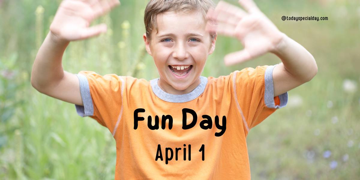 Fun Day : History April 1ST 2023 