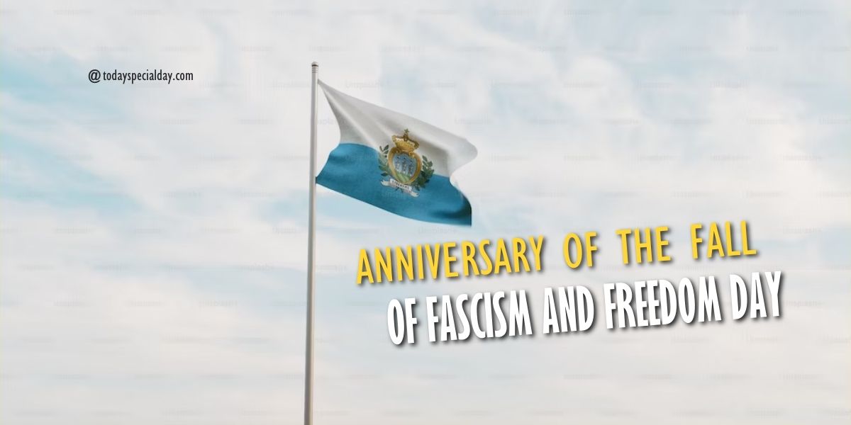 Anniversary of the Fall of Fascism and Freedom Day – July 28