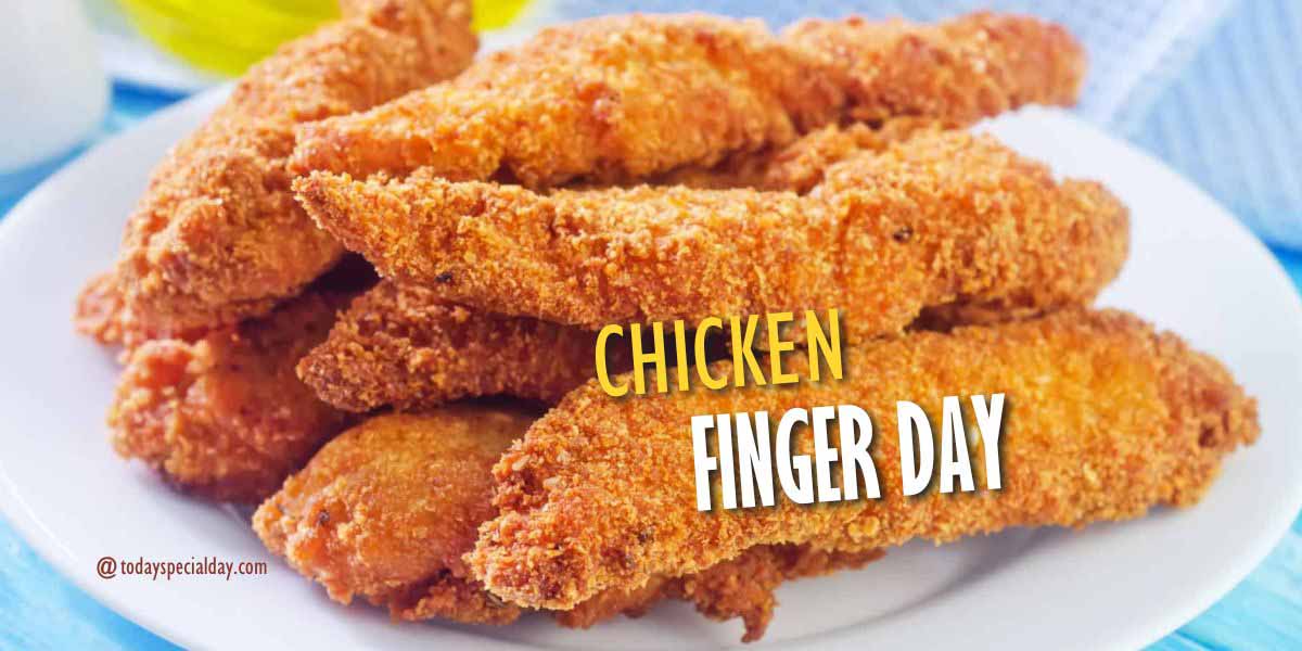 Chicken Finger Day – July 27, 2023