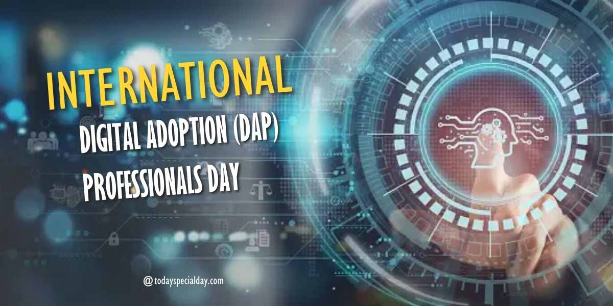 International Digital Adoption (DAP) Professionals Day – July 27