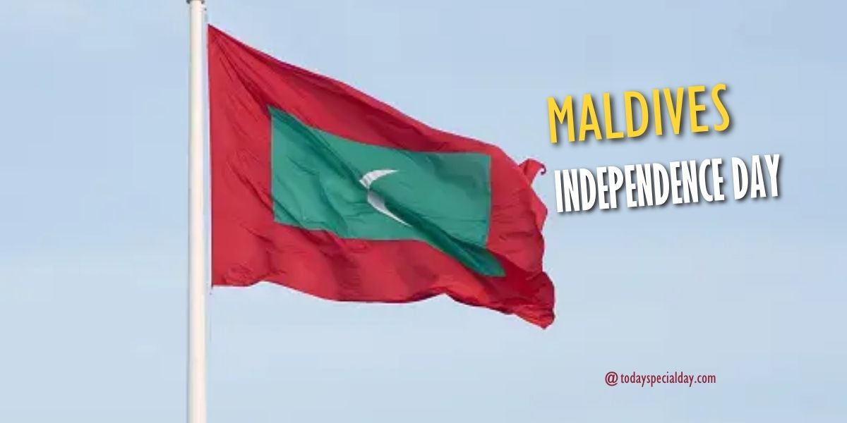 Maldives Independence Day – July 26, 2023: History & Quotes.