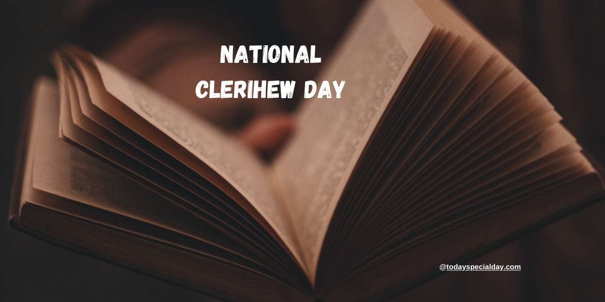 National Clerihew Day – July 10: Celebrate, Facts & Quotes