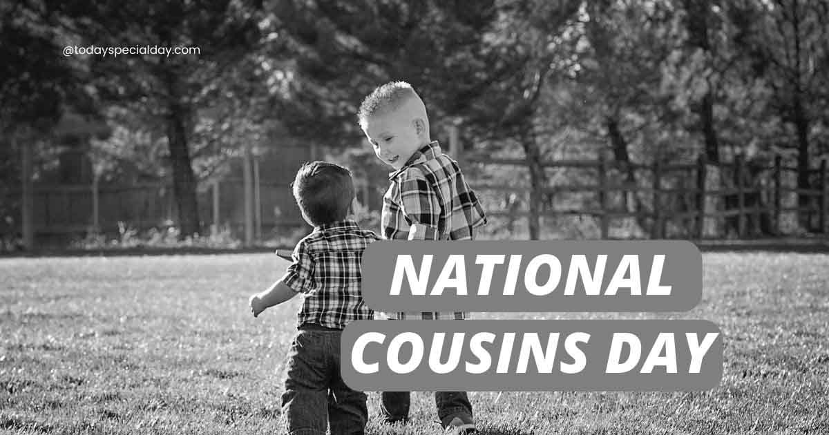 National Cousins Day - July 24, 2023: History, Activities & Quotes