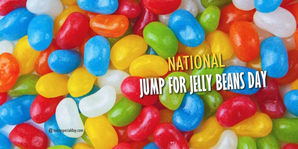National Jump for Jelly Beans Day – July 31: History, Facts & Quotes