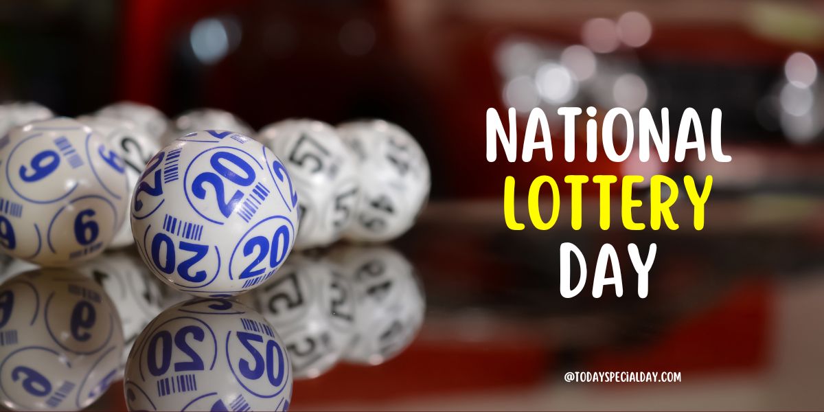 National Lottery Day – July 17: Celebrate, History & Quotes