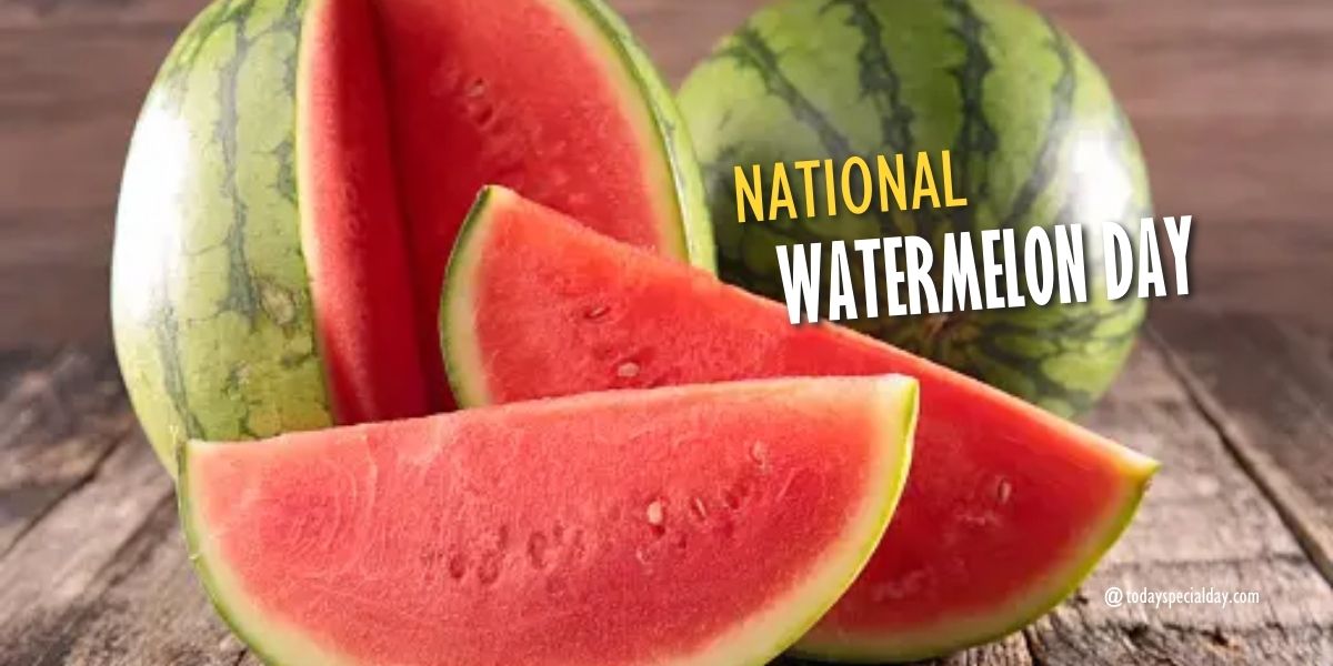 National Watermelon Day - August 3, 2023: History, Facts & Quotes