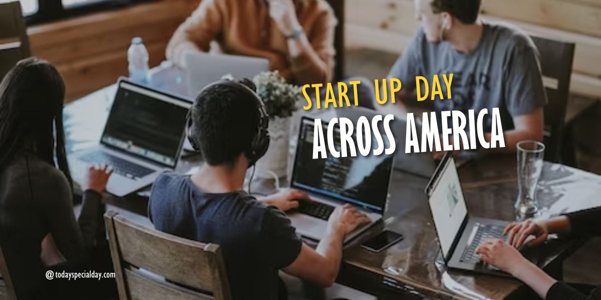 Start Up Day Across America – August 1, 2023
