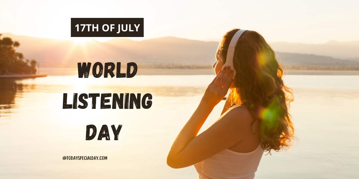 World Listening Day - July 18: Theme, History & Quotes