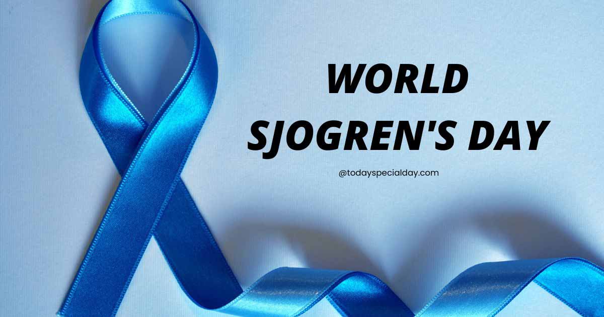World Sjogren's Day – July 23, 2023
