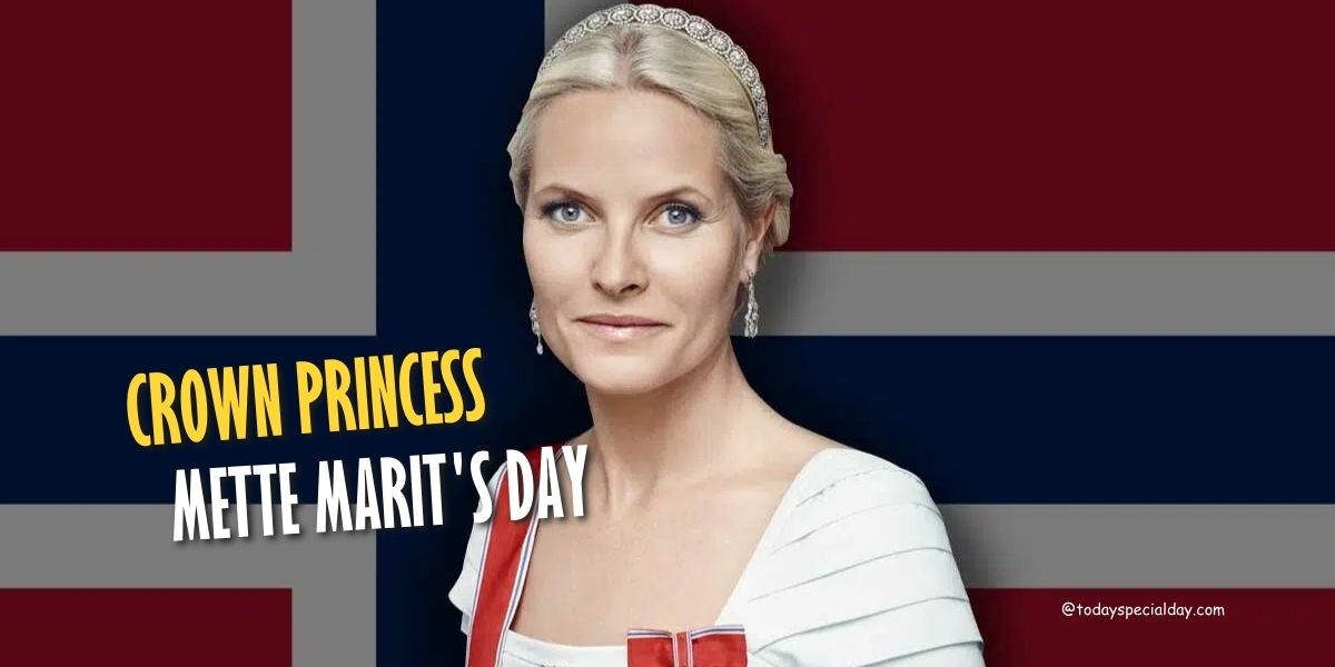 Crown Princess Mette Marit's Day – August 19: History, Facts & Quotes