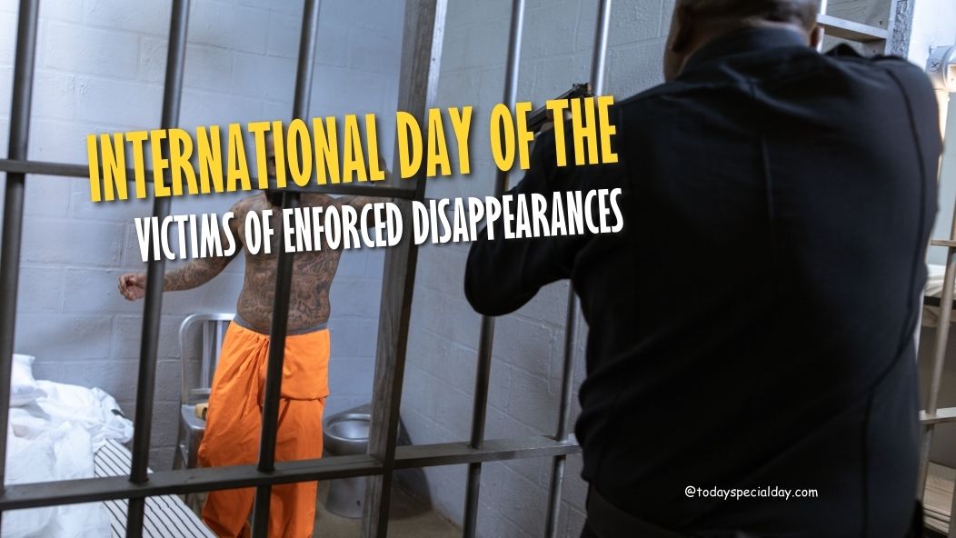 International Day of the Victims of Enforced Disappearances – August 30