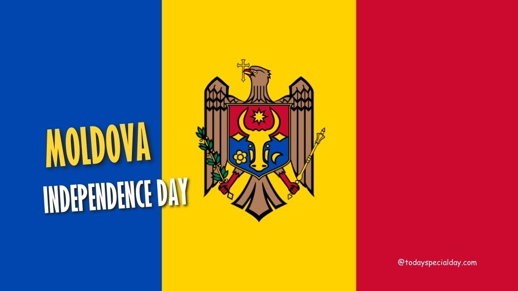 Moldova Independence Day – August 27: History, Facts & Quotes
