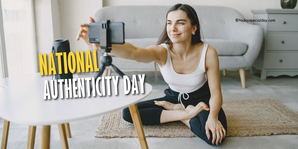 National Authenticity Day – August 16: History, Activities & Quotes