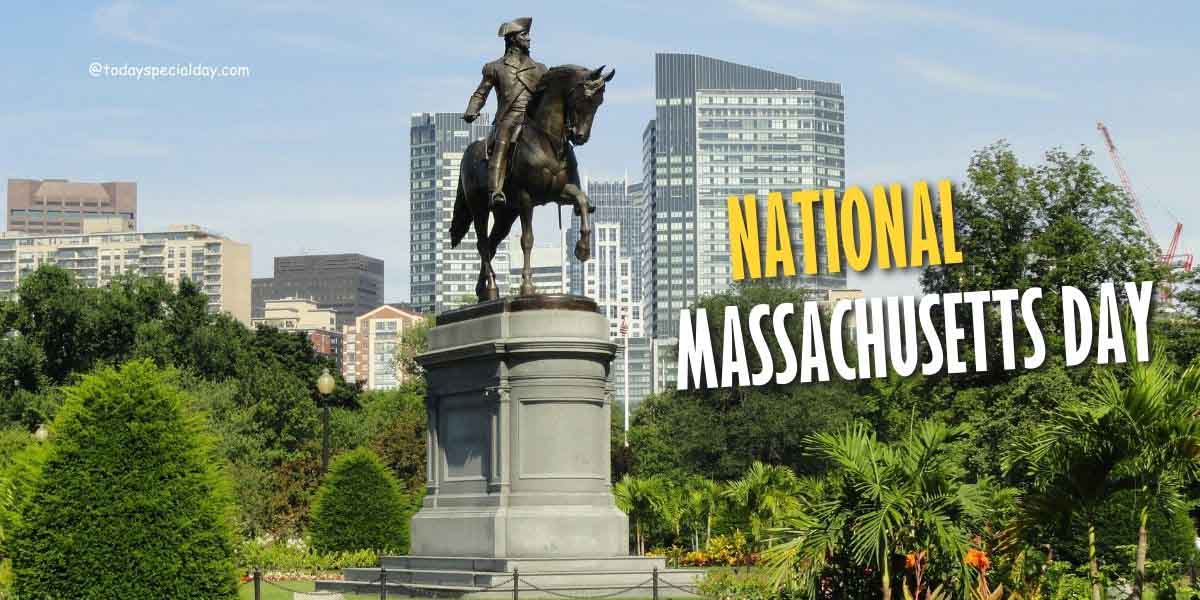 National Massachusetts Day – August 17: Dates, History & Quotes