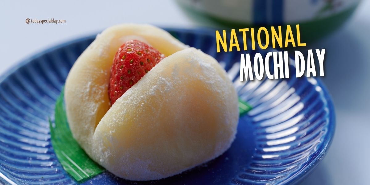 National Mochi Day – August 8: History, Celebrate & Quotes