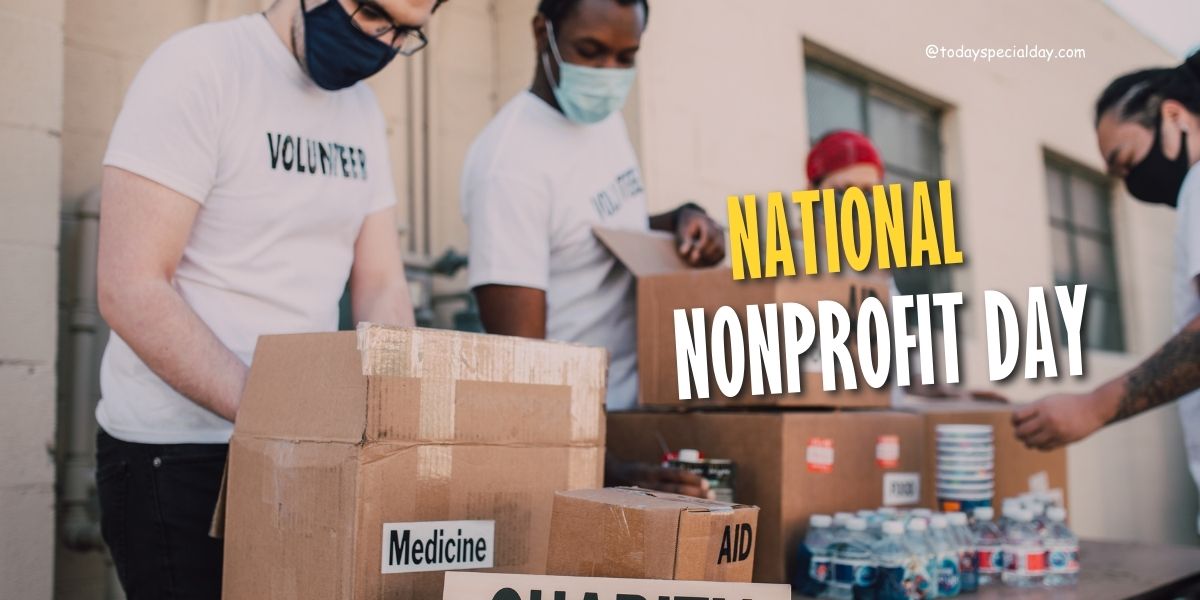 National Nonprofit Day – August 17: History, Facts & Quotes