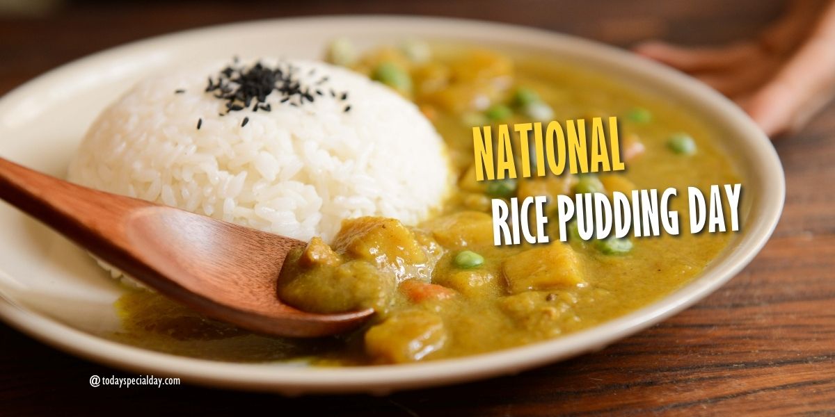 National Rice Pudding Day – August 9: History, Facts & Quotes