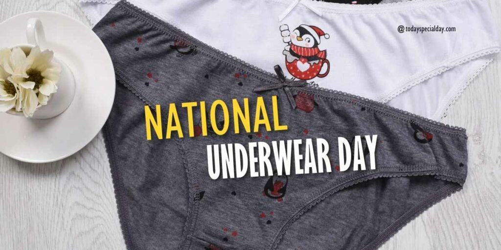 National Underwear Day August 5 History, Facts & Quotes