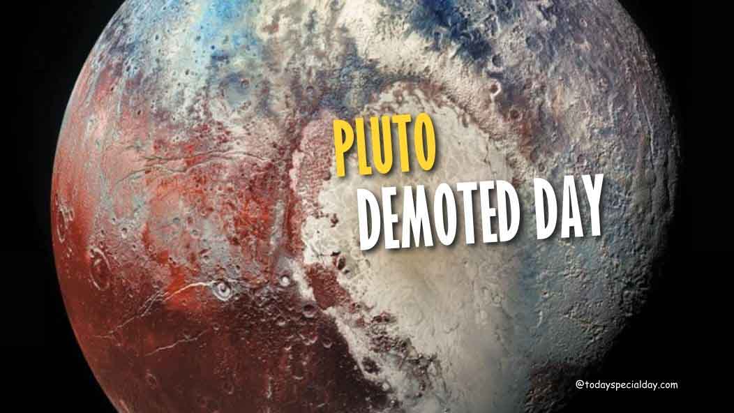 Pluto Demoted Day – August 24: History, Facts & Quotes