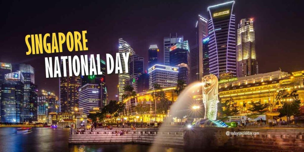 Singapore National Day August 9 History, Theme & Wishes