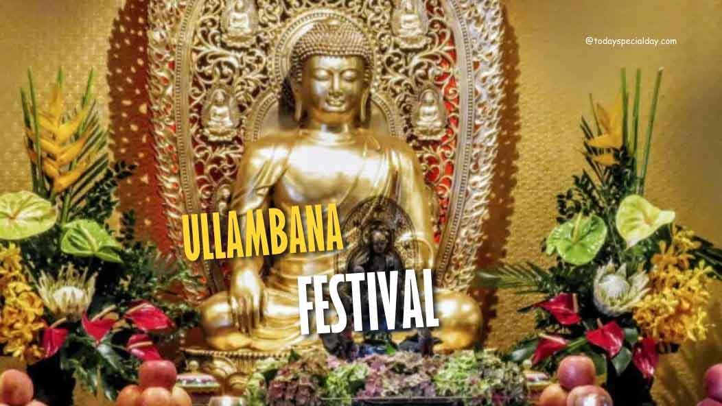 Ullambana – August 30: History, Significance, Facts & Quotes