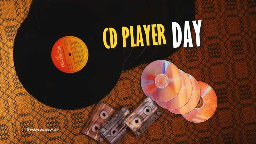 CD Player Day – October 1: History, Celebrate, Facts & Quotes