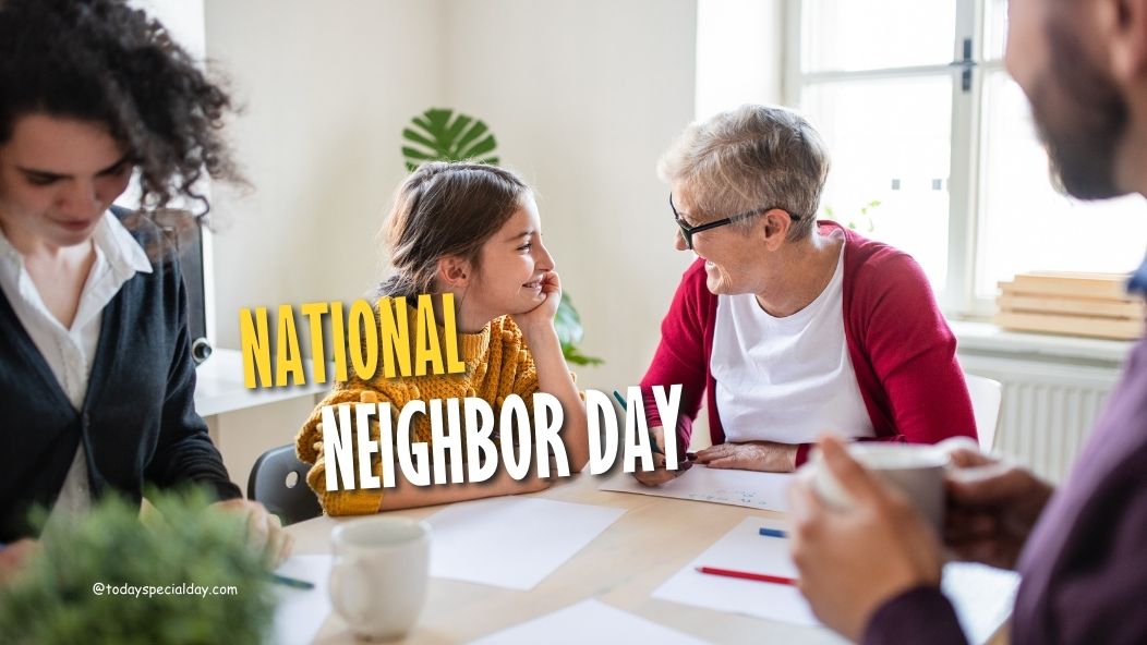 National Neighbor Day – September 28: Celebrate, Benefits & Activities