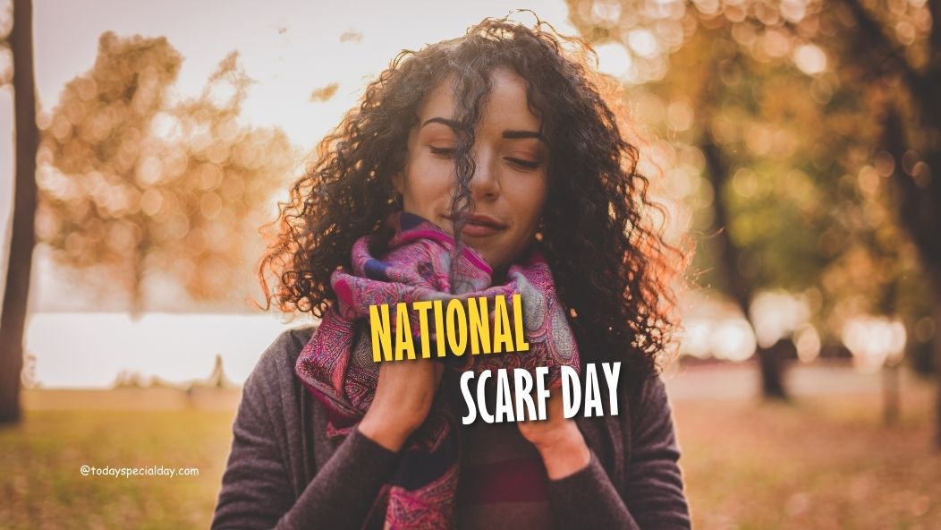 National Scarf Day – September 27: History, Facts & Quotes
