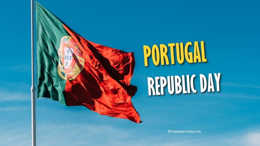 Portugal Republic Day – October 5: History, Celebration & Quotes
