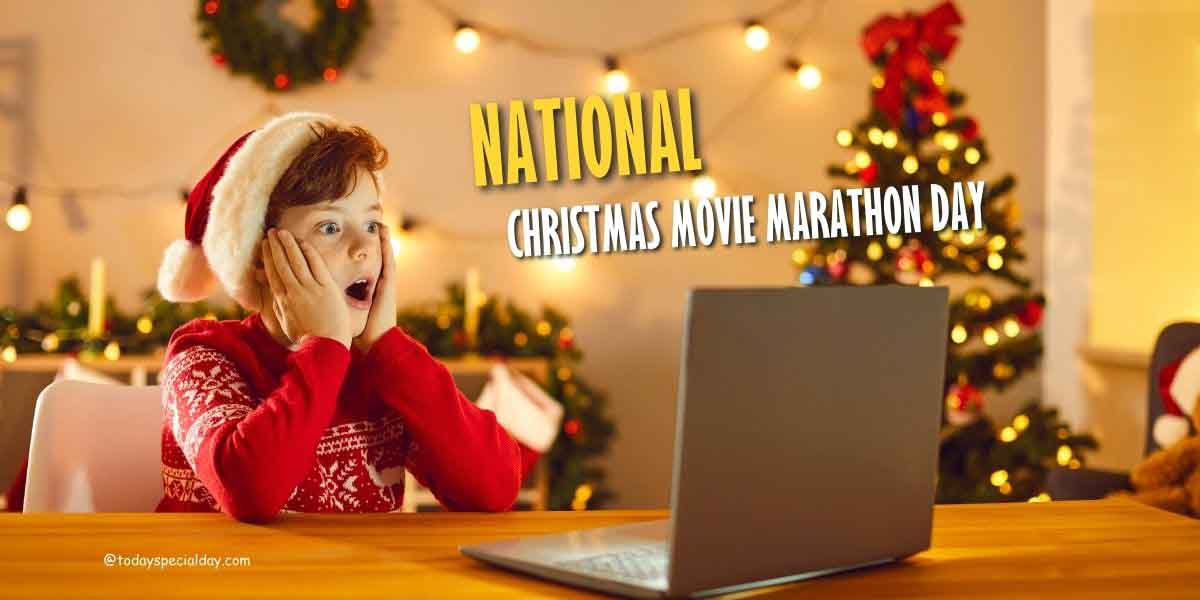 National Christmas Movie Marathon Day – December 23, 2023